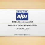 BHEL Recruitment 2021 | Supervisor Trainee (Finance-Dept) | Latest PSU Jobs